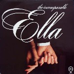 Ella Fitzgerald  The Incomparable Ella