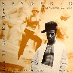 Spyder-D Featuring D.J. Doc How Ya Like Me Now 