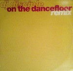 DJ Disciple  On The Dancefloor (Remix)