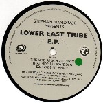 Stephan Mandrax  Lower East Tribe E.P.