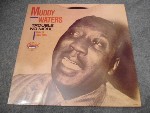 Muddy Waters  Trouble No More (Singles 1955-1959)