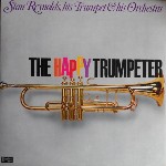 Stan Reynolds, His Trumpet & His Orchestra The Happy Trumpeter