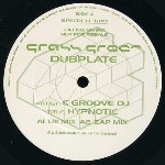 C-Groove DJ / Emiliano Ram. Irez Grass Green Dubplate