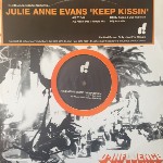 Julie Anne Evans  Keep Kissin'