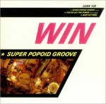 Win  Super Popoid Groove