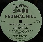 Federal Hill  There's Got To Be A Way
