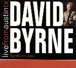 David Byrne  Live From Austin TX
