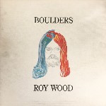 Roy Wood  Boulders