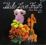 Various Italo Love Fruits Vol. 2 (Love Power Mix)