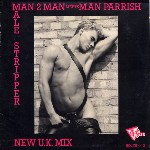 Man 2 Man Meets Man Parrish  Male Stripper (New U.K. Mix)