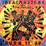 Beatmasters With P◦P Arnold Burn It Up
