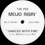 Mojo Risin' Dances With Fire