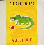 Go-Betweens  Cut It Out