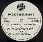 Forthright  How Sweet The Sound