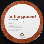 Fertile Ground  Remixes No. 3