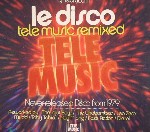 Various Le Disco (Tele Music Remixed)