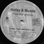 Harley & Muscle  Feel That Groove