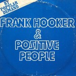 Frank Hooker & Positive People  This Feelin'