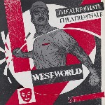 Theatre Of Hate  Westworld