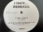 Colder / Kreeps / Dempsey / Lopazz  I Hate... Remixes