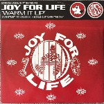 Joy For Life  Warm It Up
