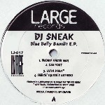 DJ Sneak  Blue Belly Bandit E.P.