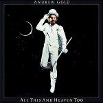 Andrew Gold  All This And Heaven Too