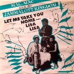 Mac Mac With The Jammalott Kingdom  Let Me Take You Home - Lisa Lisa