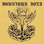 Downtown Boys  Cost Of Living