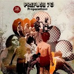 Prefuse 73  Preparations