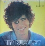 Tim Buckley  Goodbye And Hello
