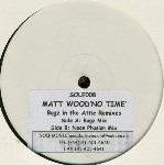 Matt Wood  No Time (Bugz In The Attic Remixes)