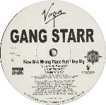 Gang Starr Nice Girl, Wrong Place 
