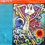 Opus III  When You Made The Mountain