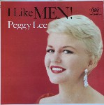 Peggy Lee  I Like Men