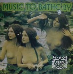 Various Music To Bathe By