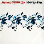Armand Van Helden  Into Your Eyes