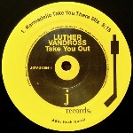 Luther Vandross  Take You Out (Remixes)
