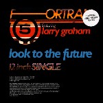 Fortran 5 Featuring Larry Graham  Look To The Future