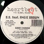 B.B. Feat. Angie Brown  Good Enough