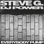 Steve G. DJ Power Everybody Pump