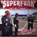 Superfunk Feat. Everis Pellius Last Dance (And I Come Over)