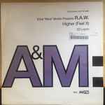 R.A.W. Higher (Feel It)