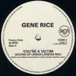 Gene Rice You're A Victim