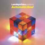 Various LateNightTales Presents Automatic Soul 