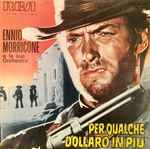 The Ennio Morricone Orchestra Per Qualche Dollaro In Più 