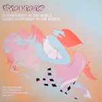 Stylophonic If Everybody In The World Loved Everybody In The World