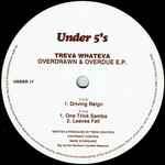 Treva Whateva Overdrawn & Overdue E.P.