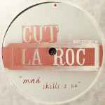 Cut La Roc Mad Skills 2 EP