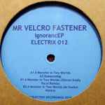 Mr. Velcro Fastener IgnorancEP